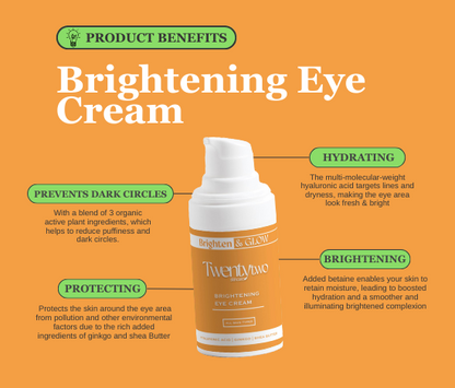 Brightening Eye Cream - benefits - Twentytwo Skincare - twenty two - natural certified skincare